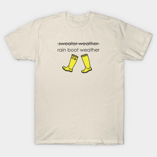 Rain Boot Weather T-Shirt by CloudWalkerDesigns